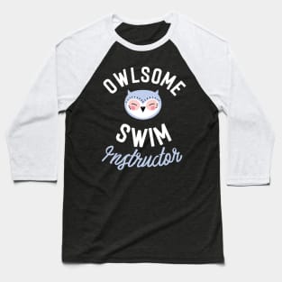 Owlsome Swim Instructor Pun - Funny Gift Idea Baseball T-Shirt